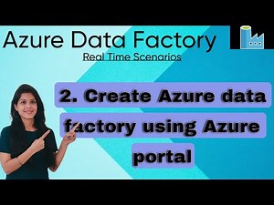 2. Create Azure data factory using Azure portal