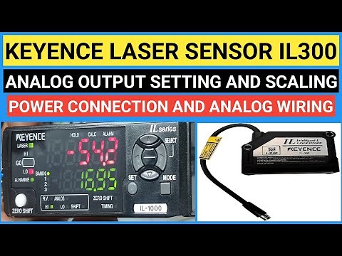 Keyence Laser sensor IL300 Analog output setting ‪@automationguru3456‬