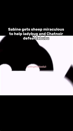 Sabine Cheng gets the sheep miraculous to help defeat the labubu fan-made could this be in miraculous ladybug season 6 inspiration?? #ladybugandcatnoir #chatnoir #miraculousladybug #ladybug #marinettedupaincheng