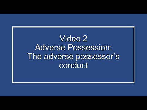 ProfDale Property Video 2 - Elements of Adverse Possession