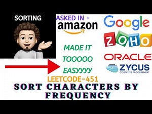 Sort Characters By Frequency | Sorting | Lambda | Leetcode 451