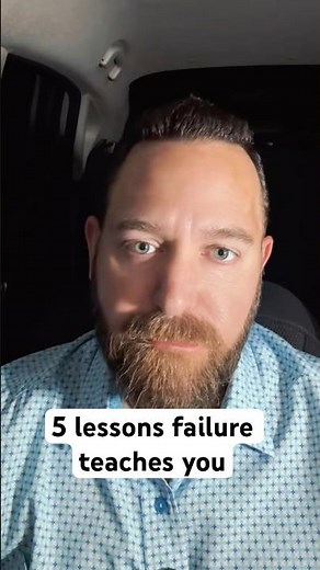 5 lessons failure teaches you