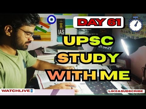 DAY 61 | 🔥 study with me livestudy 💪 UPSC Daily Live Study Routine | Study With Me | upsc