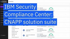 IBM Security and Compliance Center: CNAPP solution suite