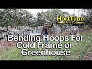 Bending Hoops For A Cold Frame or Greenhouse