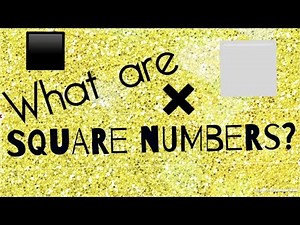 Squaring numbers | What are square numbers?