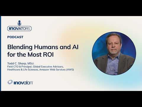 Humans + AI: The Real Formula for ROI in Healthcare | AWS Field CTO Todd Sharp [Inovalon INOvators]