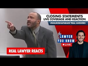 LIVE: Real Lawyer Reacts - Closing Arguments Live Coverage and Reaction