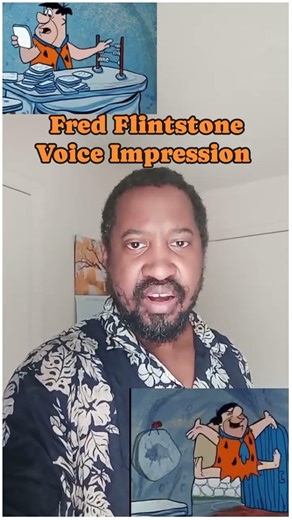 Fred Flintstone Voice Impression (Flintstones)