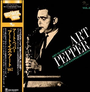Art Pepper Quartet - Art Is The Art Vol. 2