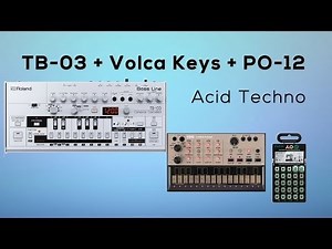TB-03. Volca Keys,   PO-12 Acid Techno Jam | Jamuary 2017