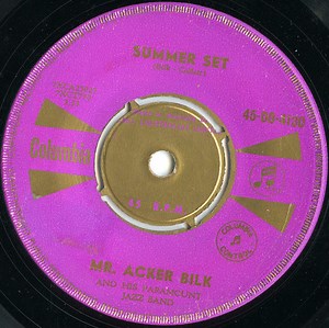 Acker Bilk And His Paramount Jazz Band - Summer Set / Acker's Away