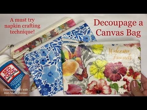 Decoupage a Canvas Bag / Make-up Bag / Napkins * Mod Podge * Iron / Great TIPS / "MUST WATCH” diy!