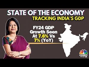 LIVE | | Tracking India's GDP | Q3 GDP At 8.4%, FY24 GDP Growth Estimate Raised To 7.6% | India GDP