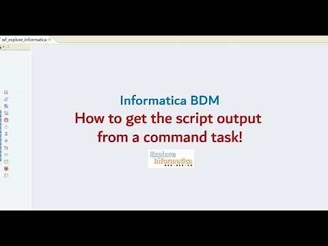 How to get the shell script output from a command task! :: Informatica BDM