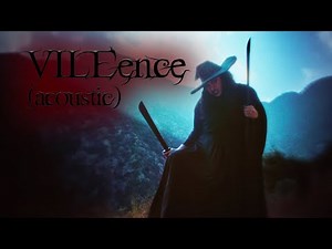 Precious Child - VILEnce (acoustic) (Official Music Video)