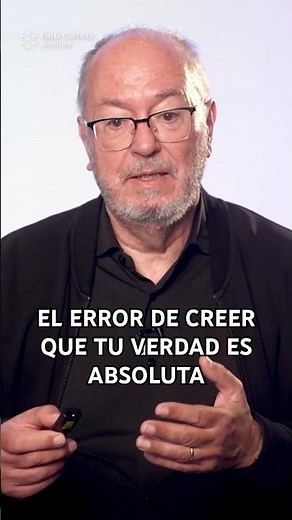 The mistake of believing your truth is absolute #enriccorbera