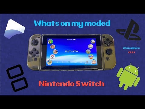 What is on my Modded Nintendo Switch (Atmosphere 13.2.1)