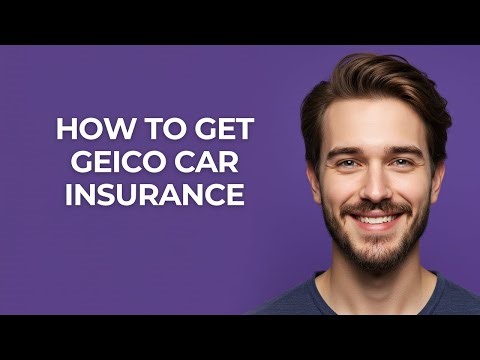 How to Get Geico Car Insurance - GUIDE!