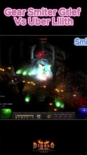 Gear Smiter Grief Vs Uber Lilith #diablo2r #diablo2resurrectedbuild