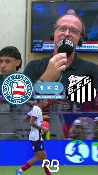GOAL FOR BAHIA! GOAL BY LUCIANO JUBA! Bahia 1 X 2 Santos