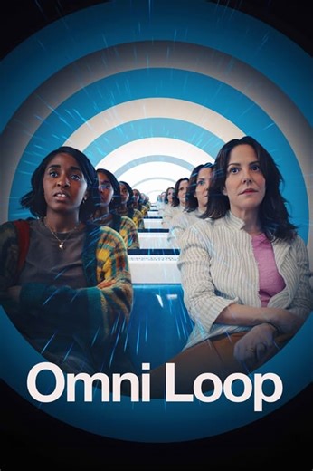 Stream Omni Loop (2024): Find it on Netflix, Prime Video, Hulu & more