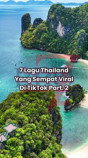 Kompilasi 7 Lagu Thailand Viral di TikTok Part 2