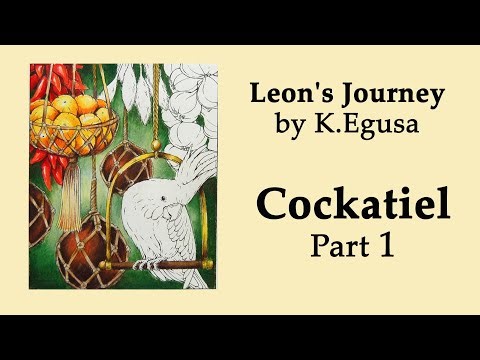 Cockatiel. Part 1 #Coloring in 'Leon's Journey' #adultcoloring #kanokoegusa