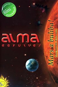 Alma Együttes - Mars a buliba! - Movie