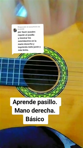 Aprende a tocar pasillo en guitarra con la mano derecha