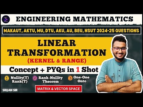 Kernel | Image | Range | Nullity | Rank | Linear Transformation | MAKAUT PYQ | Linear Algebra