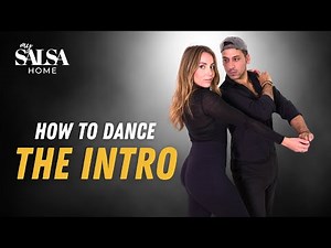 Simplest way to INTRO Your Salsa Dancing!