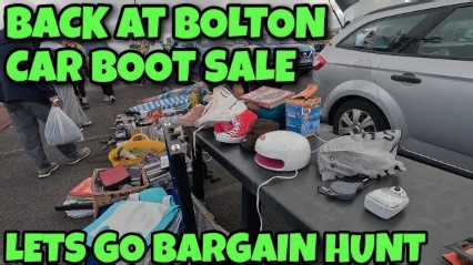 Back at Bolton Car Boot Sale – Let’s Go on a Bargain Hunt!