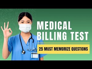 Medical Billing Test Questions And Answers With Explanations (25 Must Memorize Questions)