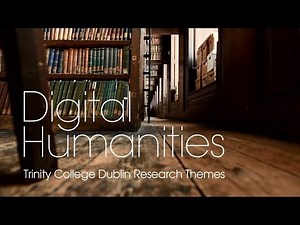 Digital Humanities Research Theme at Trinity