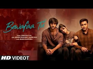 Bewafaa Tu (Full Video): Divya,Yash, Meezaan, Pearl | Manan | Jubin Nautiyal | Rahim | Radhika,Vinay