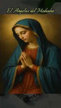 Ángelus del Mediodía Hoy 🙏 Ramo de Fe 🌹
