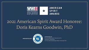 49 reactions · 4 comments | The National WWII Museum is proud to honor Pulitzer Prize winning historian Doris Kearns Goodwin with the 2021 American Spirit Award. Watch now to learn more about her life's work exploring how presidential leadership has shaped our nation's history. | The National WWII Museum | Facebook