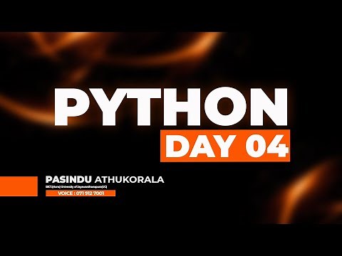 PYTHON SEMINAR DAY 04🔥