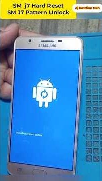 Samsung Galaxy J7 Hard Reset | SM-J7 Factory Reset | Pattern & Screen Lock Reset