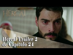 Hercai Tráiler 2 de Capítulo 24