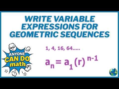 Write Variable Expressions For Geometric Sequences