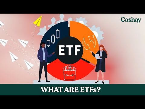 What is an ETF? Understanding the different types of ETFs and how they are traded