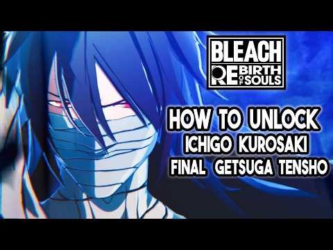 How To Unlock Dangai Ichigo (Final Getsuga Tensho Form) FAST - Bleach Rebirth of Souls