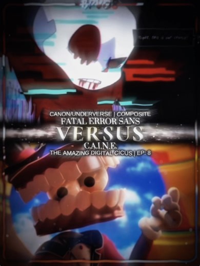 | Caine #VS Fatal_Error Sans | THE AMAZING DIGITAL CIRCUS | UNDERVERSE | RQ BY: ‪@Zarky_Editz70‬ |