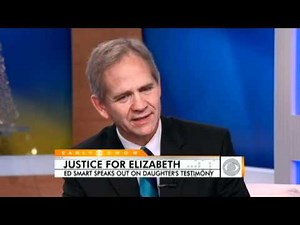 Ed Smart Speaks Out on Daughter's Testimony