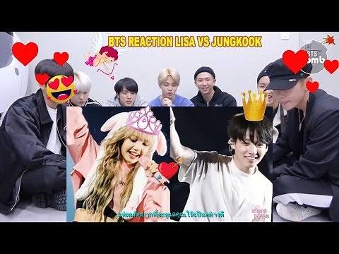 BTS reaction Lisa and Jungkook looked at each other! Moment of love for BLACKPINK and Bangtanboys