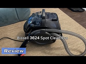 Bissell 3624 SpotClean Professional Portable Carpet Cleaner - Review 2023