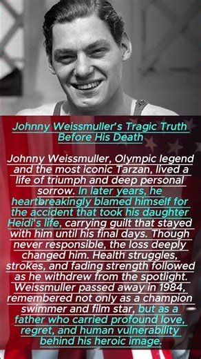 Johnny Weissmuller’s Tragic Truth Before His Death