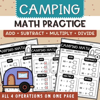 Camping Math | Add Subtract Multiply Divide | 4 Operations Review Worksheets